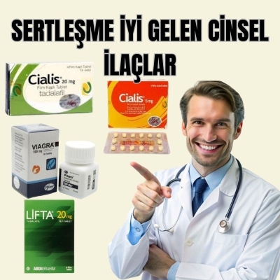 Sertleşmeye İyi Gelen Cinsel İlaçlar